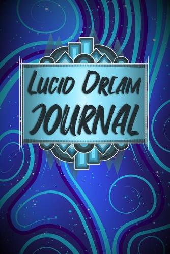 Lucid Dream Journal