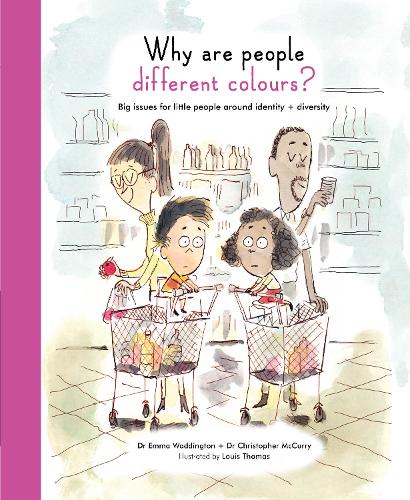 Why Are People Different Colours?: Big issues for little people around identity and diversity(Life and Soul Library)