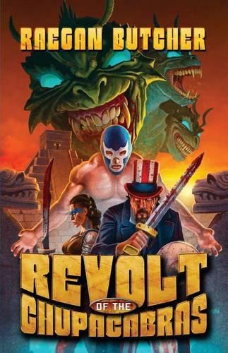 Revolt of the Chupacabras