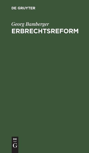 Erbrechtsreform: (German)