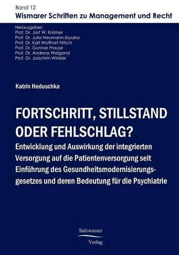 Fortschritt, Stillstand oder Fehlschlag?