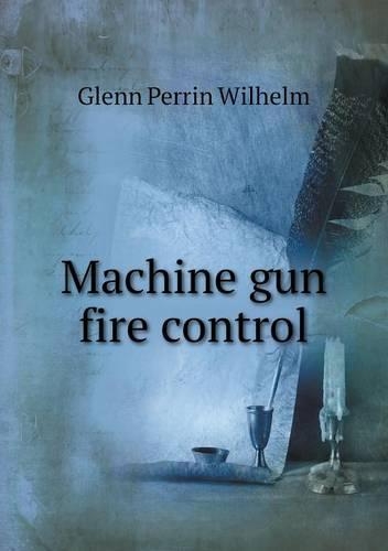 Machine gun fire control