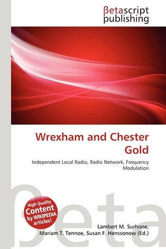 Wrexham and Chester Gold