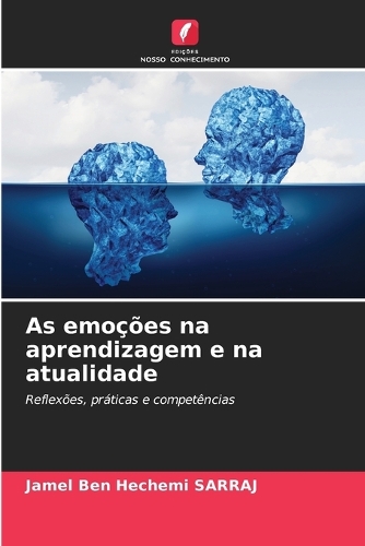 As emoções na aprendizagem e na atualidade
