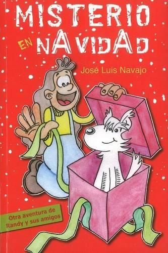 Misterio en Navidad: Otra Aventura De Randy Y Sus Amigos(Spanish)