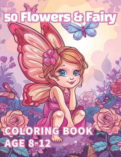 50 Flowers & Fairy coloring book