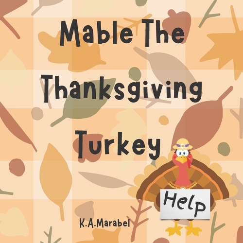 Mable The Thanksgiving Turkey