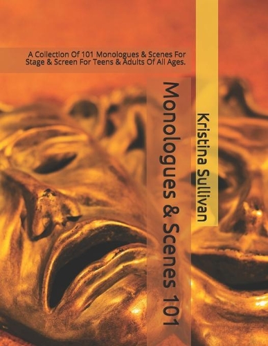 Monologues & Scenes 101