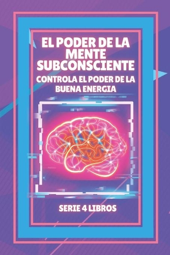El Poder de la Mente Subconsciente