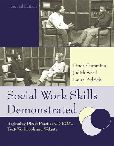 Social Work Skills for Beginning Direct Practice: Text, Workbook, and Interactive Web Based Case Studies(English)