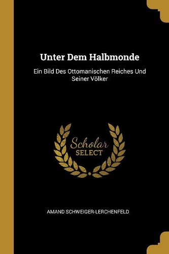 Unter Dem Halbmonde