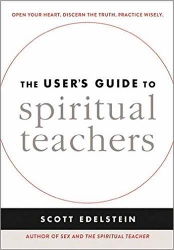 The User's Guide to Spiritual Teachers
