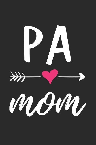 PA Mom: Volunteer Appreciation Gift Notebook for School Parent Volunteers (Journal, Diary)