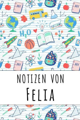 Notizen von Felia: Liniertes Notizbuch für deinen personalisierten Vornamen