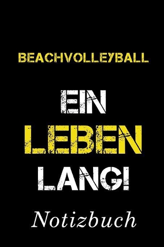 Beachvolleyball Ein Leben Lang Notizbuch