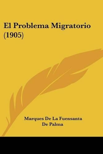 El Problema Migratorio (1905)