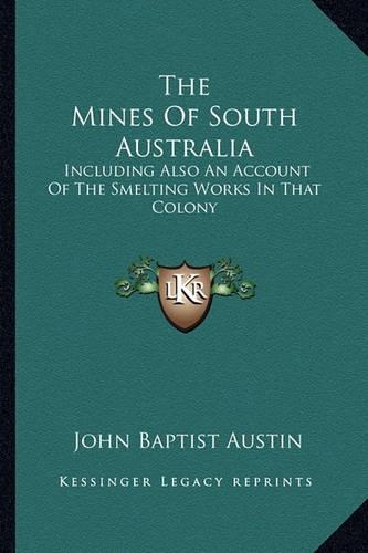 The Mines Of South Australia