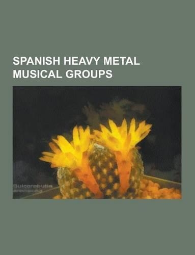 Spanish Heavy Metal Musical Groups
