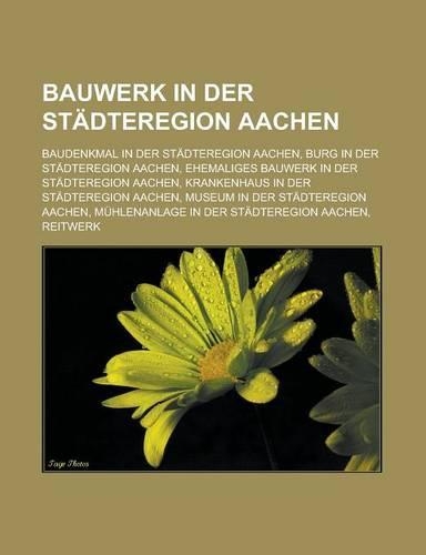 Bauwerk in Der Stadteregion Aachen