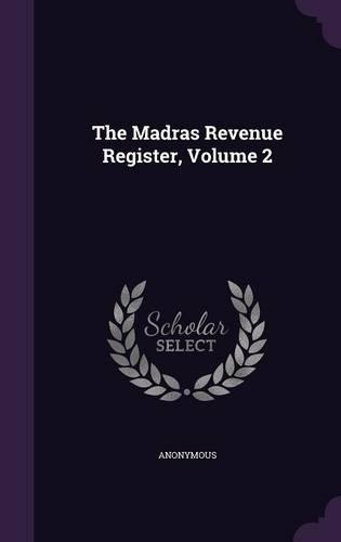 The Madras Revenue Register, Volume 2