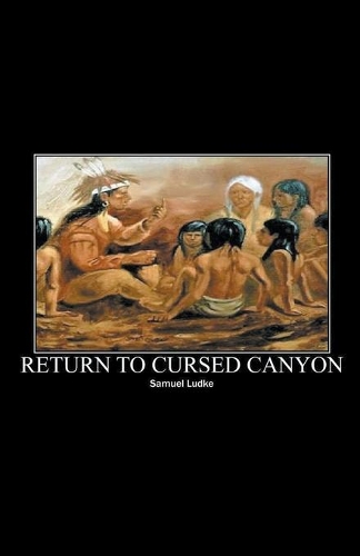 Return to Cursed Canyon: (2 Cursed Canyon)