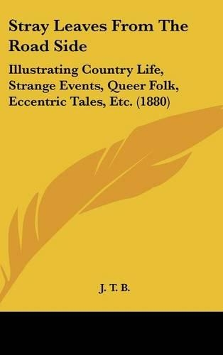 Stray Leaves From The Road Side