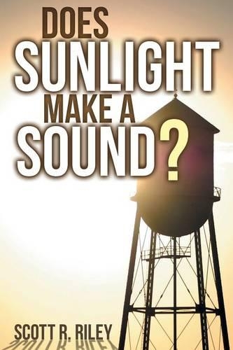 Does Sunlight Make a Sound?: (English)