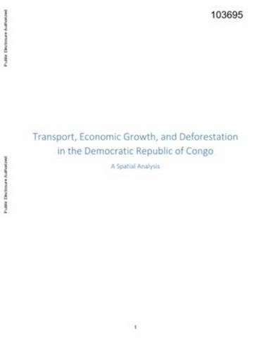 Transport, Economic Growth, and Deforestation in the Democratic Republic of Congo