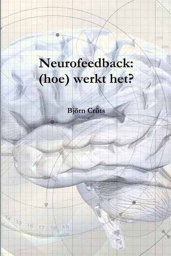 Neurofeedback: (hoe) werkt het?