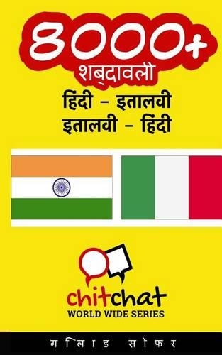 8000+ Hindi - Italian Italian - Hindi Vocabulary: (Hindi)
