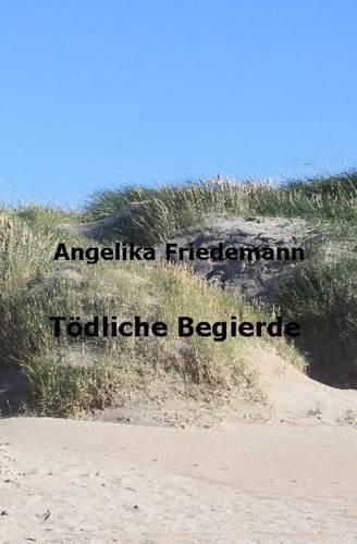 Toedliche Begierde
