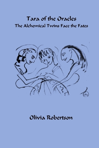 Tara of the Oracles: The Alchemical Twins Face the Fates