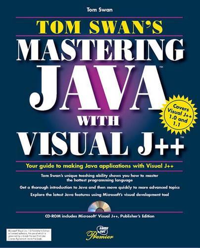 Tom Swan's Mastering Java with Visual J++