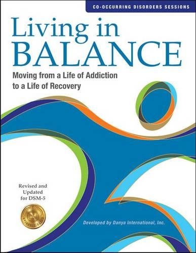 Living in Balance: Co-occurring Disorders