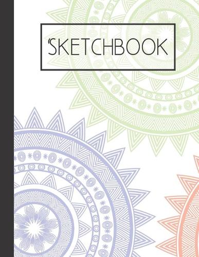 Colorful Mandala pattern Sketchbook: 200 Page Sketchbook: Artist Edition (8.5x11)