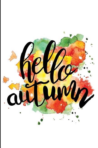 Hello Autumn