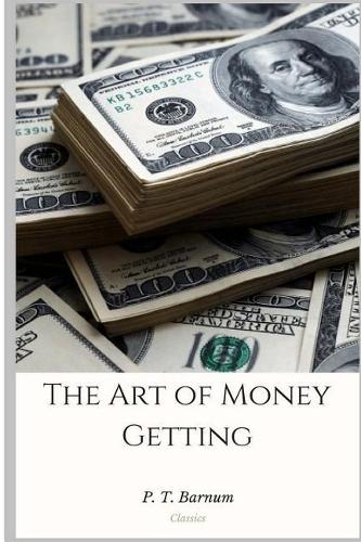 The Art of Money Getting