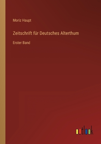 Zeitschrift für Deutsches Alterthum