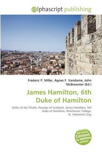 James Hamilton, 6th Duke of Hamilton
