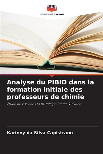 Analyse du PIBID dans la formation initiale des professeurs de chimie