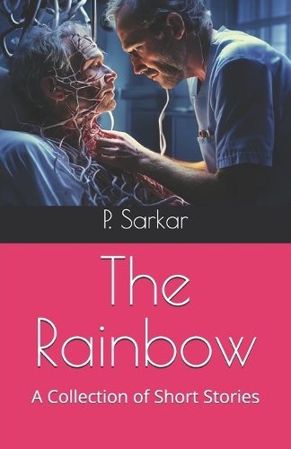 Rainbow: A Collection of Short Stories