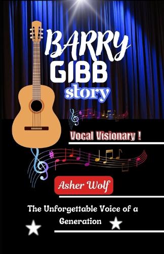 Barry Gibb Story