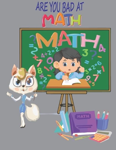 are you bad at math: Activity Book for grade 2