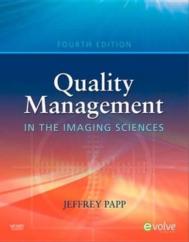 Quality Management in the Imaging Sciences - E-Book