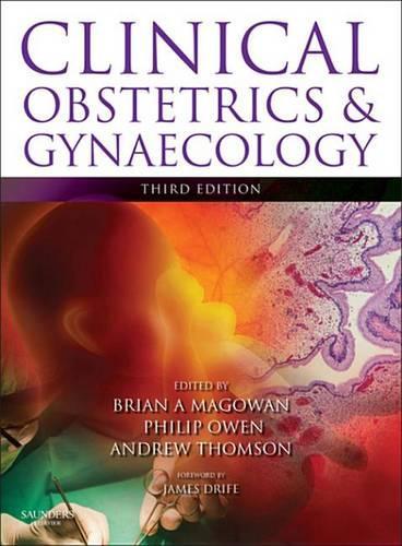 Clinical Obstetrics and Gynaecology E-Book