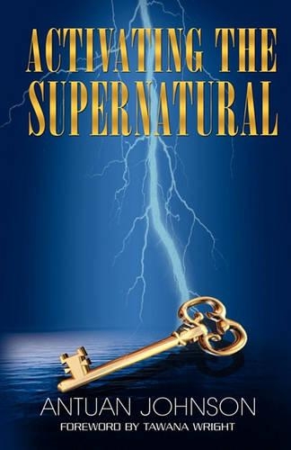 Activating the Supernatural: (English)