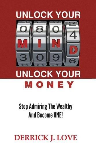 Unlock Your Mind...Unlock Your Money