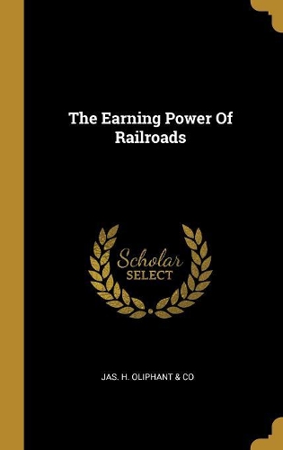 The Earning Power Of Railroads