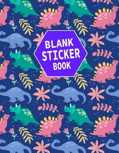 Blank Sticker Book: Sticker Journal, Blank Sticker Book Large Size 100 Pages
