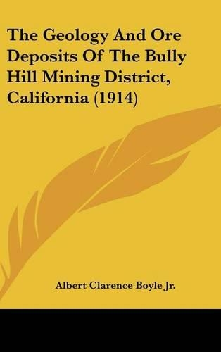The Geology and Ore Deposits of the Bully Hill Mining District, California (1914)